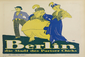 Ein Plakat, das ein Konzert in Berlin, Deutschland, ankündigt, zeigt eine Gruppe farblich gekleideter Menschen vor einem Gebäude mit der Aufschrift "Berlin - Die Stadt des Pariser Chicks" oben.